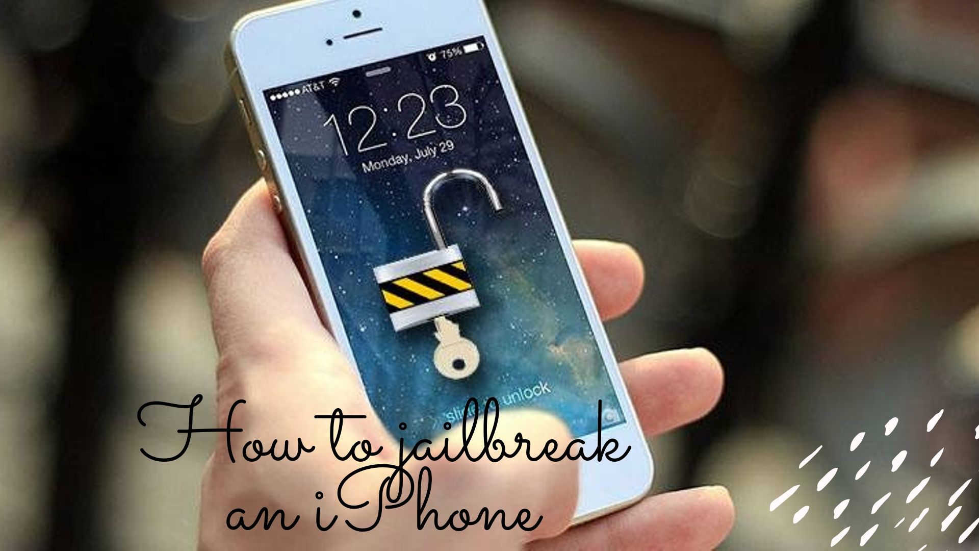 How to jailbreak an iPhone?